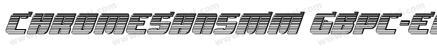 ChromeSansMM GBpc-EU字体转换